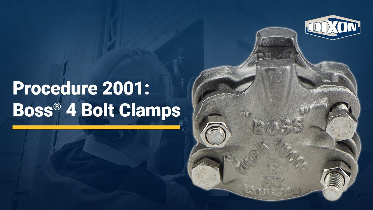 Procedure 2001: Boss® 4 Bolt Clamps