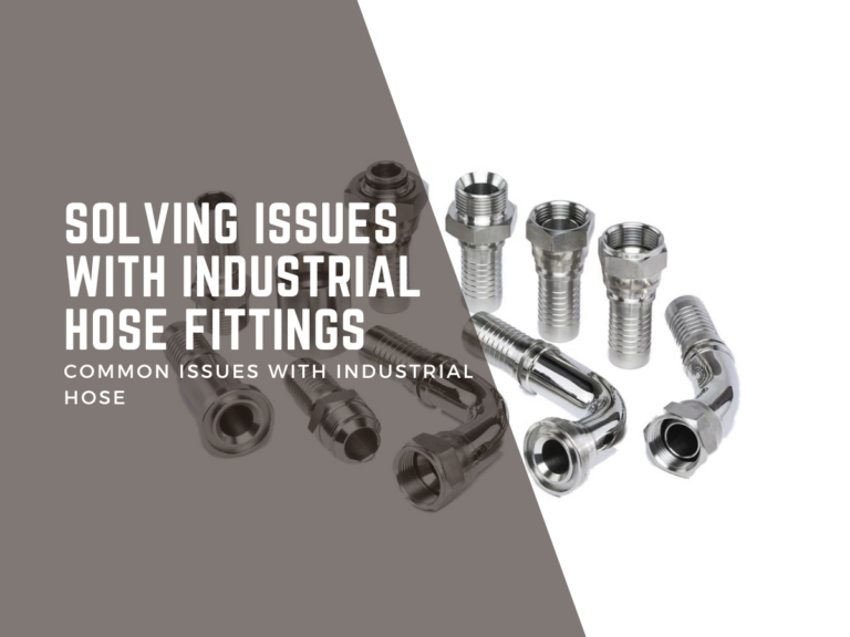Troubleshooting Common Issues with Industrial Hose Fittings in Malaysia
