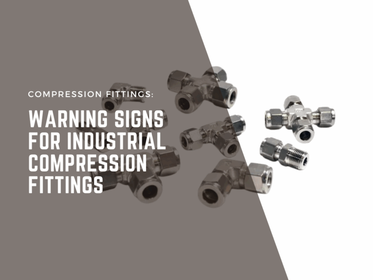 warning signs for industrial compression fittings