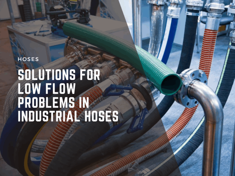 solutions for low flow problems in industrial pipe hoses