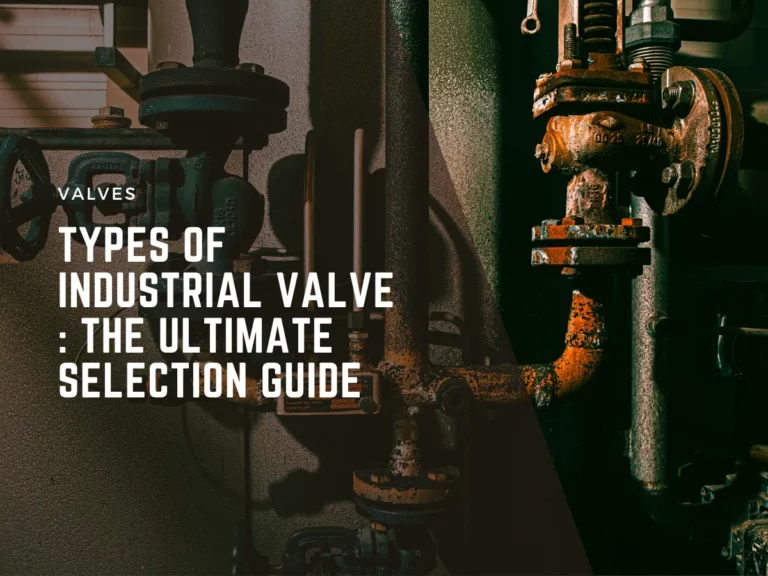 types of industrial valve