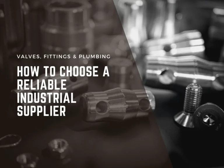 how to choose a reliable industrial supplier